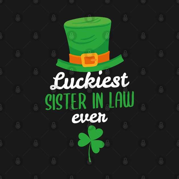 Luckiest Sister Ever St Patricks Day Gift by CoolDesignsDz