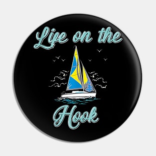 Life On The Hook Sailing Pin