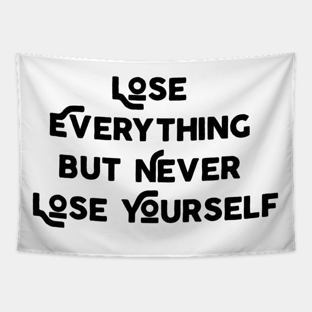 Never Lose Yourself Tapestry by Jitesh Kundra