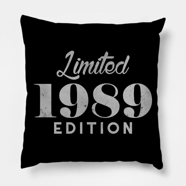 Limited 1989 30 Years Old Birthday 30th Edition 2019 Pillow by charlescheshire