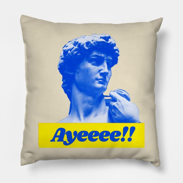 AYEEEE!! Pillow by Actionage