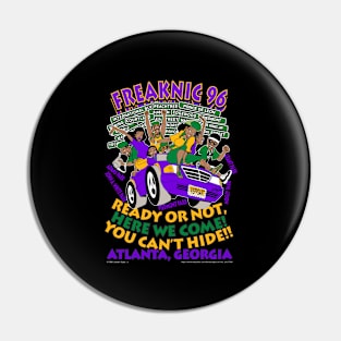 Freaknik 1996 Ready Or Not Pin