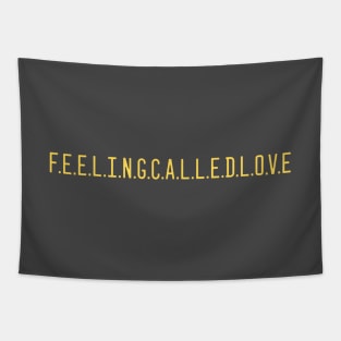 Feeling Called Love, mustard Tapestry