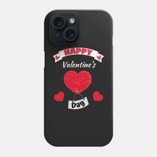 Happy Valentines Day Phone Case