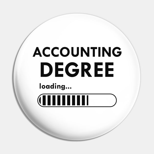Accounting Degree Loading Pin by KC Happy Shop