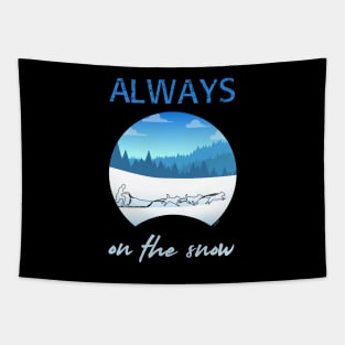 Always on the snow - Sled dog Tapestry