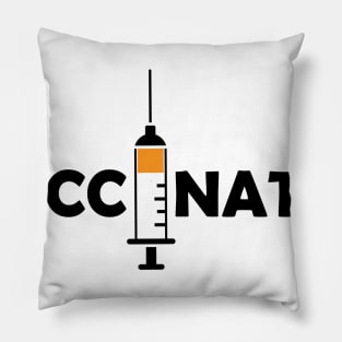 Vaccinated with Syringe - Immunization Pro-Vaccine - Black Lettering Pillow