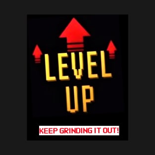 Level Up! T-Shirt