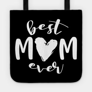 Best Mom Ever Mother's Day Tote