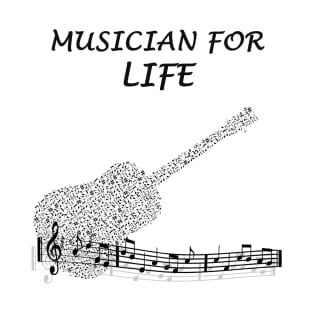 Musician For Life T-Shirt