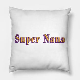 super nana Pillow