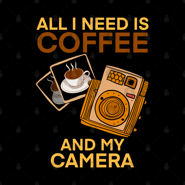 All I need is coffee and my camera by Arnond