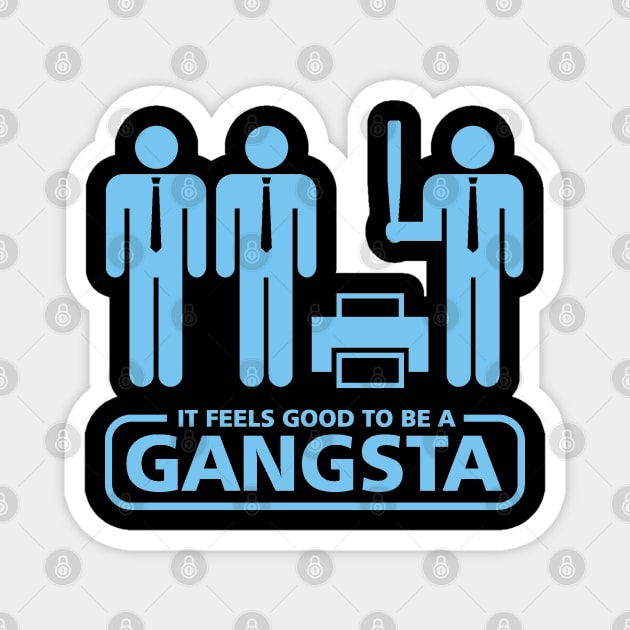 Gangsta Magnet by dustbrain