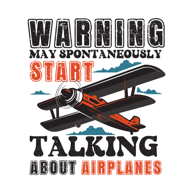 WARNING MAY SPONTANEOUSLY START TALKING ABOUT AIRPLANES by HomeCoquette