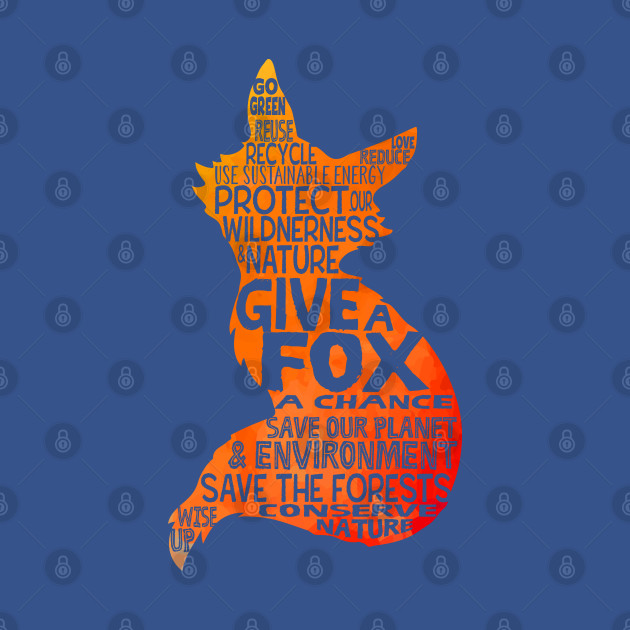 Give a Fox Silhouette - Save Our Planet - World Cloud - Fox - T-Shirt