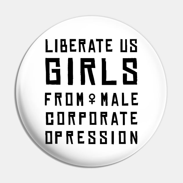 Liberate us girls Pin by Kiboune