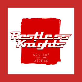 Restless Knights BOOST T-Shirt