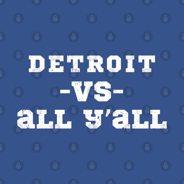 Discover detroit vs all y'all - Detroit Vs Everybody - Crewneck Sweatshirt
