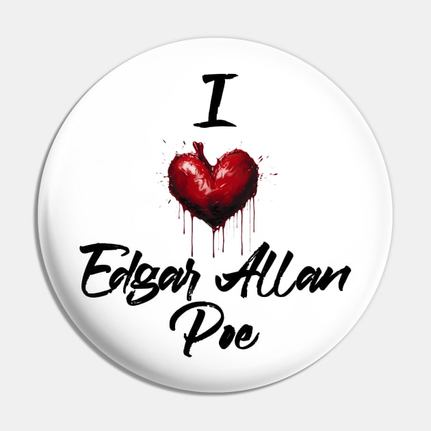 I Love Poe (Black Font) Pin by SonicRebel