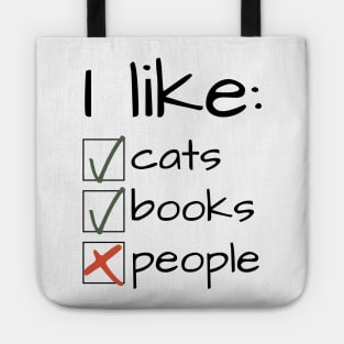 I Like Cats Books Not People Funny Gift Book Lover Tote