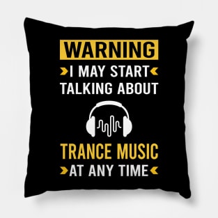 Warning Trance music Pillow