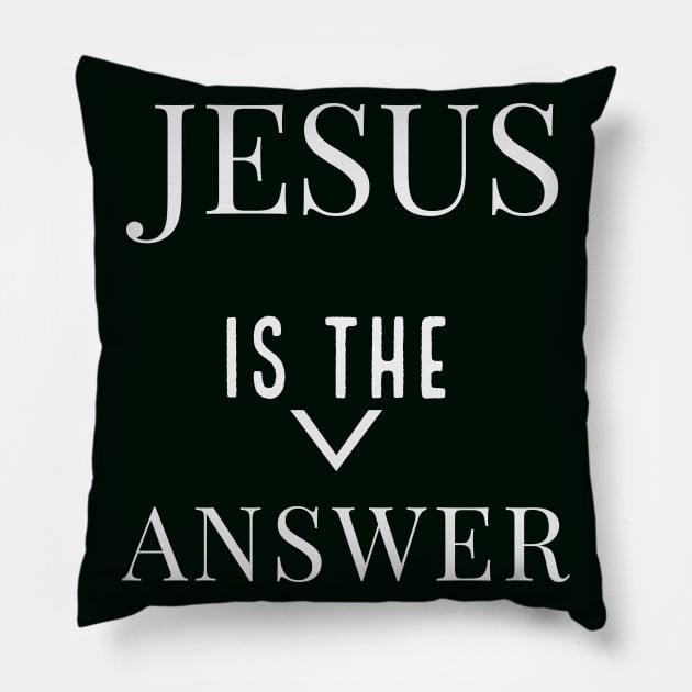 Jesus Is The Answer For All Jesus Lovers Pillow by Happy - Design