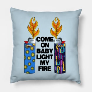 Light My Fire Pillow