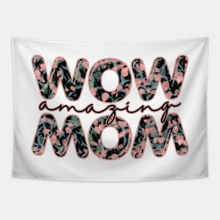 Watercolor Flowers Wow Amazing Mom Pink Graphic Tapestry