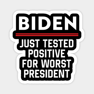 Biden Just Tested Funny anti Biden Magnet