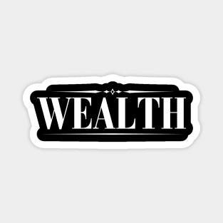 WEALTH Magnet