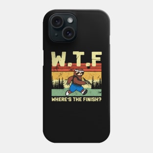 WTF Where's The Finish Funny Sloth Phone Case