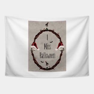 I Miss Halloween Gothic Holiday Wreath Tapestry