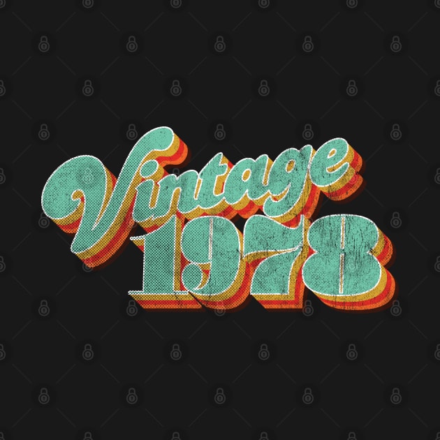 Vintage 1978 by Vector Deluxe