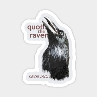 Quoth The Raven - Nevermore Magnet