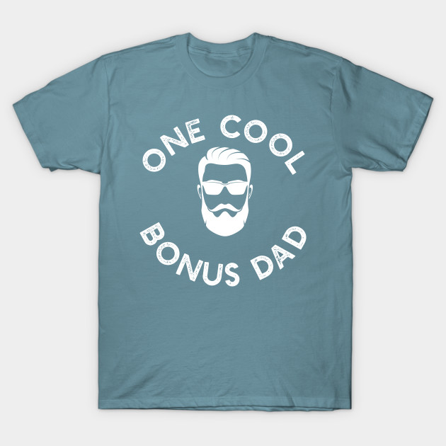 Discover Cool Bonus Dad - Cool Bonus Dad - T-Shirt