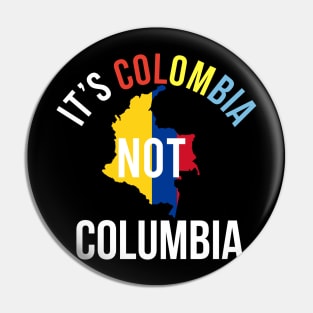 It's colombia not columbia Pin