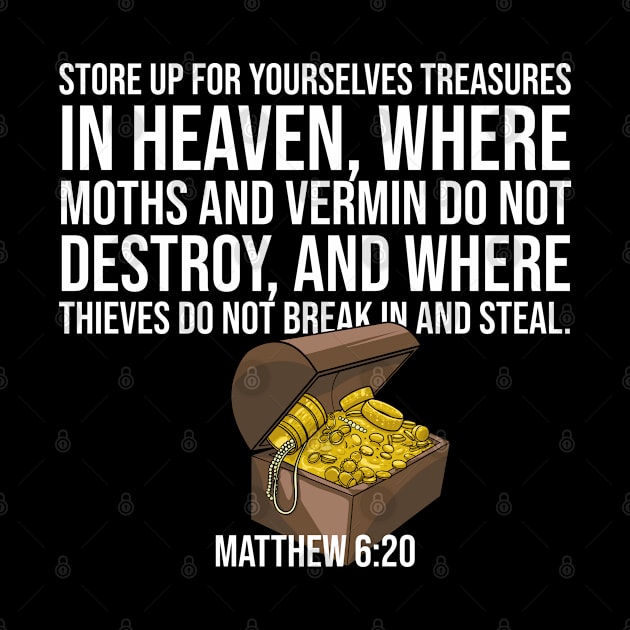 Store up for yourselves treasures in heaven, bible Verse, Christian by ChristianLifeApparel