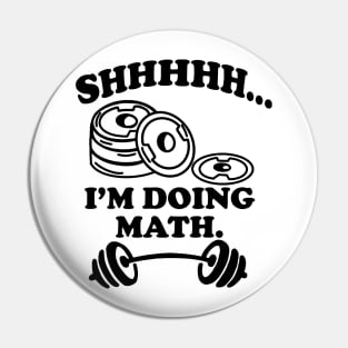 Shhh Im Doing Math Pin