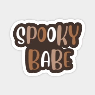 Spooky Babe For Your Babe Magnet