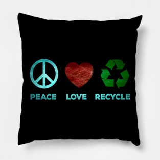 Peace Love Recycle - Grunge Pillow