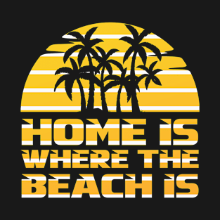 Home Is Where The Beach Is Yellow And White Stripes Tropical Beach Palm Tree Vibe T-Shirt