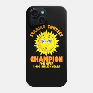 Sun Staring Contest Champion Funny Astronomy Gift Astronomer Phone Case