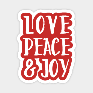 Love, Peace & Joy Magnet