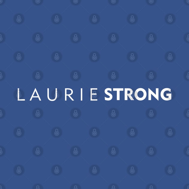 LAURIESTRONG by Shampuzle's