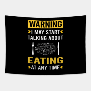 Warning Eating Tapestry