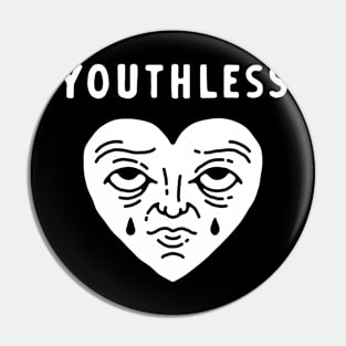 Youthless Pin