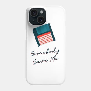 Save Me Floppy Disk Phone Case