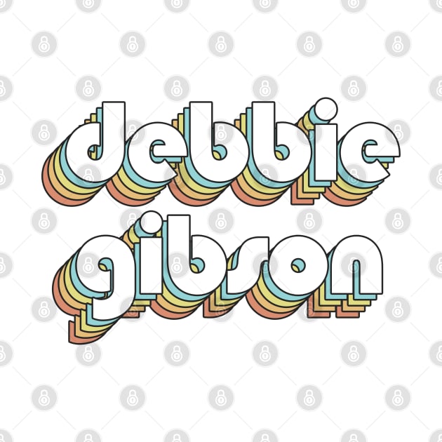 Debbie Gibson - Retro Rainbow Typography Faded Style by Paxnotods