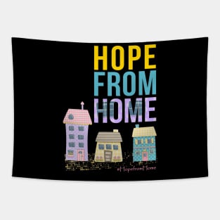 Hope From Home Tapestry