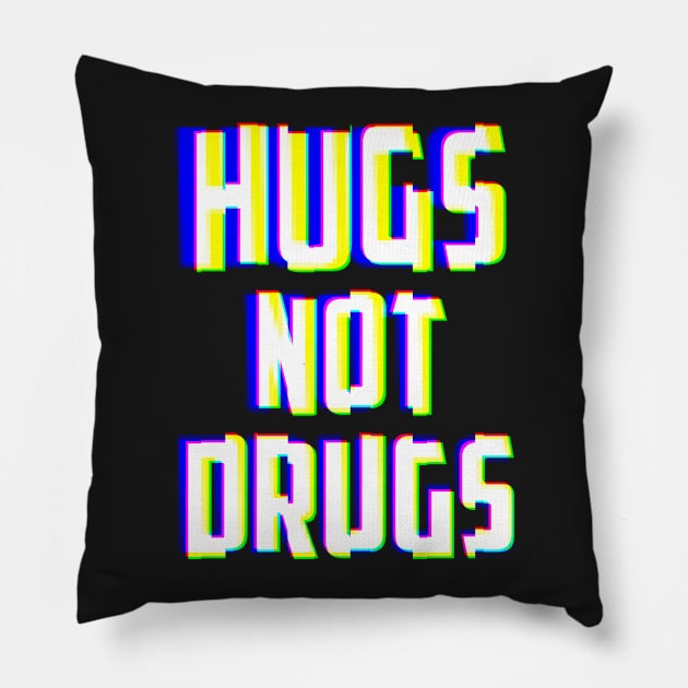 Hugs Not Drugs TV Glitch Effect Pillow by yeoys